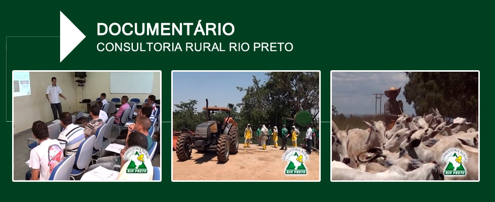 Confira o Documentário sobre a CONSULTORIA RURAL RIO PRETO